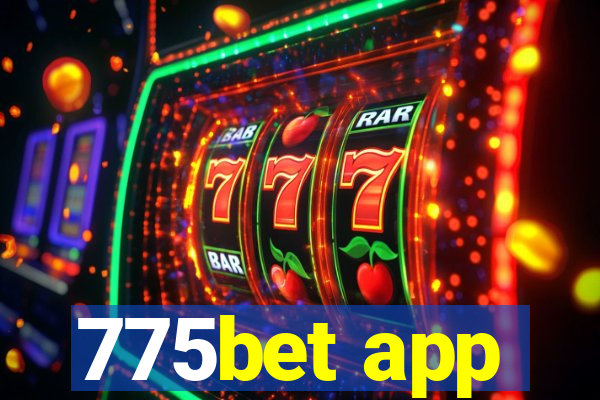 775bet app